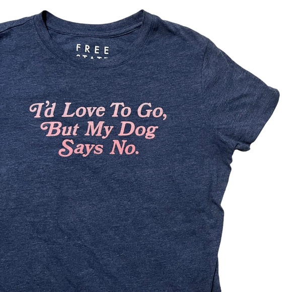 Short Sleeve Crewneck Graphic T I'd Love To Go But My Dog Says No - Picture 4 of 10